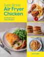 Super Simple Air Fryer Chicken - Preview