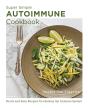 Super Simple Autoimmune Cookbook - Preview