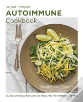 Super Simple Autoimmune Cookbook