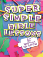 Super Simple Bible Lessons - Preview