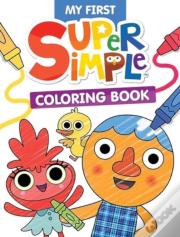 Super Simple My First Coloring Book