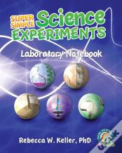 Super Simple Science Experiments Laboratory Notebook