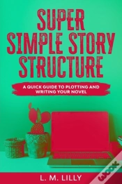 Capa do artigo Super Simple Story Structure