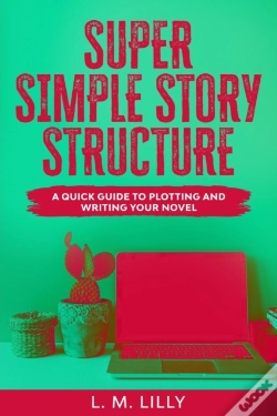 Capa do artigo Super Simple Story Structure