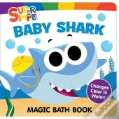 Super Simpleâ„¢ Baby Shark Magic Bath Book