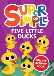 Capa do artigo Super Simpleâ„¢ Five Little Ducks Sticker Activity Book