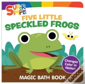 Capa do artigo Super Simpleâ„¢ Five Little Speckled Frogs Magic Bath Book