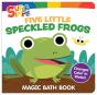 Super Simpleâ„¢ Five Little Speckled Frogs Magic Bath Book - Preview