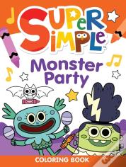 Super Simpleâ„¢ Monster Party Coloring Book