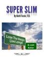 Super Slim - Preview