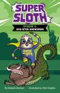 Super Sloth Episode 3: Hog-Ator Showdown - Preview