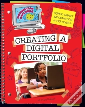 Super Smart Information Strategies: Creating A Digital Portfolio