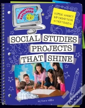 Super Smart Information Strategies: Social Studies Projects That Shine