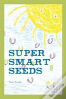 Super Smart Seeds