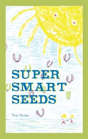 Super Smart Seeds - Preview