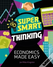 Capa do artigo Super Smart Thinking: Economics Made Easy