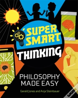 Capa do artigo Super Smart Thinking: Philosophy Made Easy