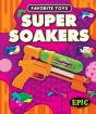 Super Soakers - Preview