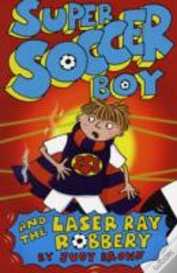 Capa do artigo Super Soccer Boy And The Laser Ray Robbery