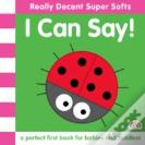 Super Softs - I Can Say!