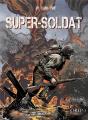 Super Soldat (Fr) - Preview