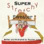 Super Stretchy Sweater - Preview