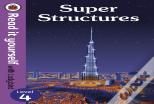 Super Structures - Read It Yourself With Ladybird Level 4