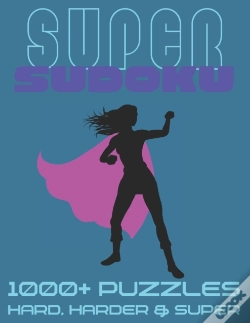 Capa do artigo Super Sudoku 1000+ Puzzles - Hard, Harder And Super