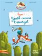 Super-Super-Renard Leçon 1 ; Gentil Comme L'Escargot - Preview