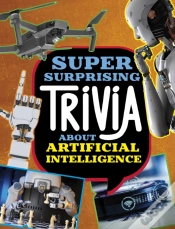 Capa do artigo Super Surprising Trivia About Artificial Intelligence