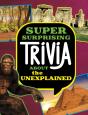 Super Surprising Trivia About The Unexplained - Preview