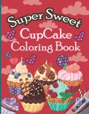 Capa do artigo Super Sweet Cupcake Coloring Book