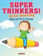 Super Thinkers! Brain Boosting Kids Activity Book - Preview