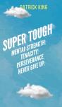 Super Tough - Preview