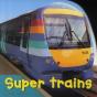 Super Trains - Preview
