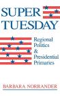 Super Tuesday - Preview