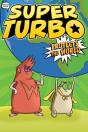 Super Turbo Protects The World - Preview