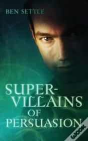Capa do artigo Super Villains Of Persuasion
