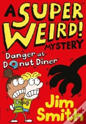 Capa do artigo Super Weird! Mystery: Danger At Donut Diner
