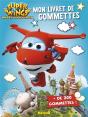 Super Wings Mon Livret De Gommettes - Preview