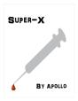 Super-X - Preview