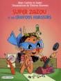 Super Zazou Et Les Crayons Farceurs - Preview