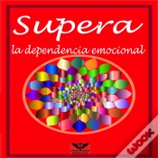 Capa do artigo Supera La Dependencia Emocional