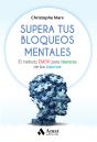 Supera Tus Bloqueos Mentales - Preview