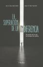 Superacion De La Indiferencia, La - Preview