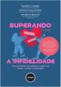 Superando a Infidelidade - Preview