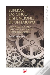 Capa do artigo Superar Las Cinco Disfunciones De Un Equipo