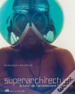 Superarchitecture