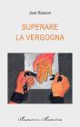 Superare La Vergogna - Preview