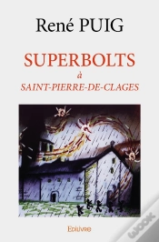 Capa do artigo Superbolts À Saint-Pierre-De-Clages